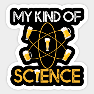 My Kind Of Science Gift Beer Science Lovers Gift Sticker